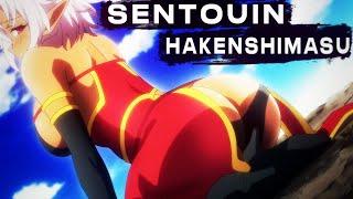 Sentouin, Hakenshimasu!「AMV」- Living Legend ᴴᴰ