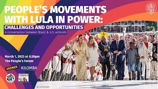 PEOPLE’S MOVEMENTS WITH LULA IN POWER: CHALLENGES AND OPPORTUNITIES