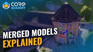 Merged Models Explained - Core Academy Tutorial