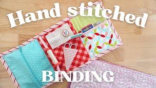 Hand bind your quilts with my tips & tricks