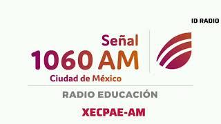 XECPAE-AM Radio Educación 1060 AM. Ciudad de México, México