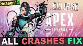 Apex Legends Season 15 Eclipse Startup Launch Crashes Fix | Dx Error Fix| Lag , Shuttering Freezing