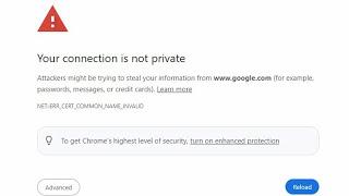 How to fix connection is not private, privacy error on any browser google chrome and firefox.