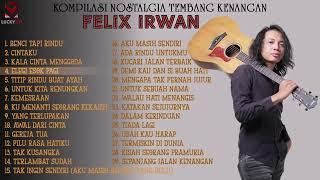 FELIX IRWAN COVER - KOMPILASI NOSTALGIA TEMBANG KENANGAN TERBAIK 2021 - Felix Official