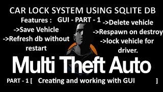 [MTA] Car Lock System GUI  Part - 1[Tutorial][MTA SCRIPTING]