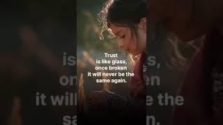 Trust is like glass#motivationalquotes#quotes#motivationforall...