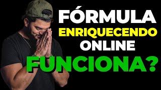 Formula Enriquecendo Online 2.0 Funciona Mesmo (FEO) - Curso do Tondimas Torres - Meu Depoimento