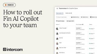 How to roll out Fin AI Copilot to your team