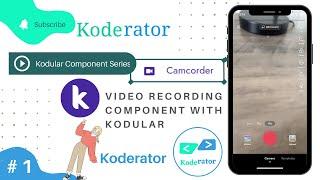 Camrecorder component || Kodular components Series|| Ep.1 || Koderator.