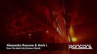 Alessandra Roncone & Mark L -  Down the Rabbit Hole