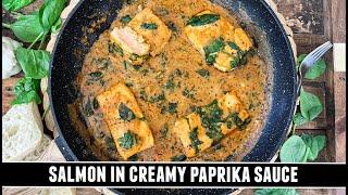 Salmon in Creamy Paprika Sauce | INSANELY Delicious 20 minute Recipe