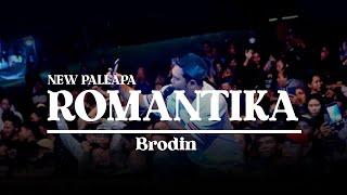 ROMANTIKA - BRODIN New Pallapa Terbaru Weleri Kendal