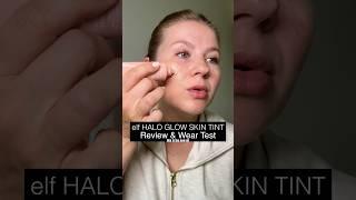 New elf HALO GLOW SKIN TINT first impression & 12H wear test | Milabu