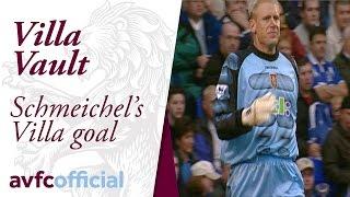 Peter Schmeichel's goal for Villa