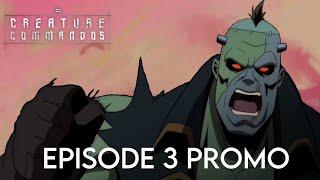 Creature Commandos (2024-2025)| EPISODE 3 PROMO | DC Studios