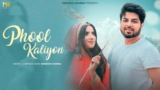 Phool Kaliyon | Himanshu Sharma | Anjum Ludhianvi | Romantic Ghazal | Latest Song 2023