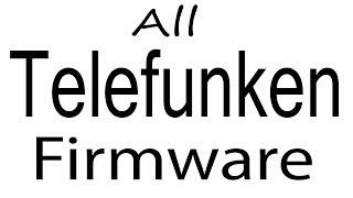 Download Telefunken all Models Stock Rom Flash File & tools (Firmware)