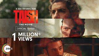 Taish | Official Teaser | A ZEE5 Original Film and Series | Streaming Now on ZEE5