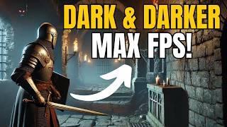 Dark and Darker Settings Guide 2024! MAX FPS!