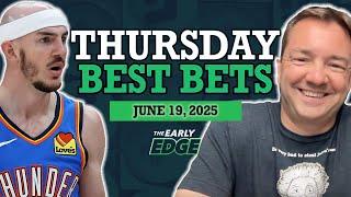 Thursday's BEST BETS: HUGE Thunder-Pacers Game 6 Picks + MLB HR Hitters | The Early Edge (6/19)