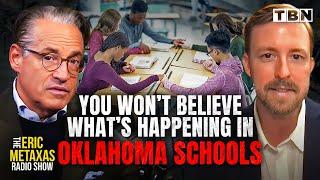 Oklahoma's Crazy Experiment to Bring RELIGION Back to Schools | Eric Metaxas on TBN