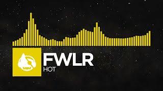 [Electro] - FWLR - Hot