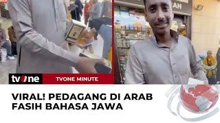 Penjual Parfum di Arab Lancar Bahasa Jawa | tvOne Minute