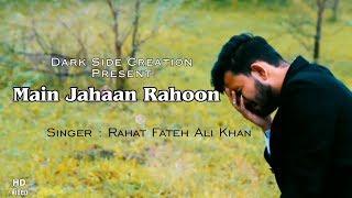 Main Jahaan Rahoon | Rohit Singh | Sudarshan Choudhary | Shailendra Patidar | Dark Side Creation