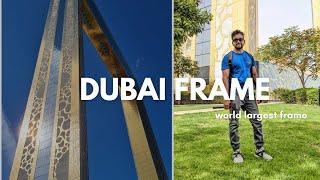 Dubai Frame - World largest frame Full Guide by Metro and Bus