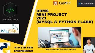 #2. DBMS Mini Project  Covid Bed Slot| End to End Coding | Free Source Code | Mysql | Python-Flask