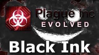 Plague Inc: Custom Scenarios - Black Ink