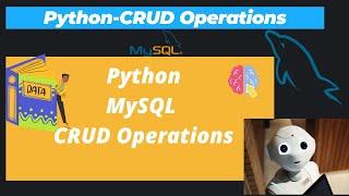 2. CRUD Operation in Python Using MySQL