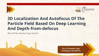 3D localization and autofocus of the particle field | Muslims in ML at NeurIPS'24