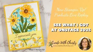 Stampin' Up! Weekly Live - See What I Got at OnStage 2025!