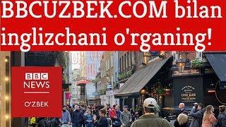 Ўзбекистон - Би-би-си (BBC): Инглиз тилини ўрганамиз!BBCUZBEK.COM