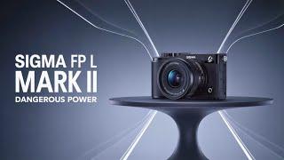 Sigma fp L Mark II – A Tiny Camera With Dangerous Power!