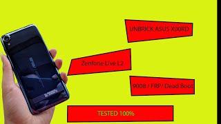 UNBRICK ASUS ZENFONE LIVE L2 (MSM8940) X00RD ZA550KL DEAD 9008 AFTER FLASH//FRP//WORK 1000%