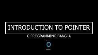 C Programming Pointers Basics to Advanced | C Programming full playlist bangla | Only Coding Is Real