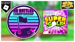 (CHALLENGE) How to get the RB BATTLES BADGE in SUPER GOLF! | Roblox RB Battles Season 3 Event