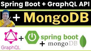 Spring Boot GraphQL Mongo DB Project Tutorial with Example for API Developers | #graphqlserver