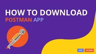 Download Postman App for Windows