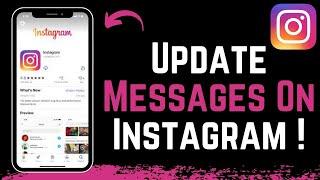 How To Update Instagram Messenger !