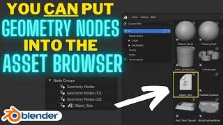 You CAN put Geometry Nodes into the Asset Browser