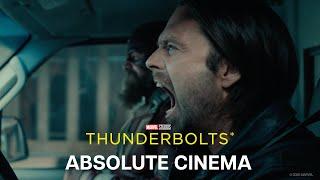 ABSOLUTE CINEMA | MARVEL STUDIOS’ THUNDERBOLTS* | MAY 2