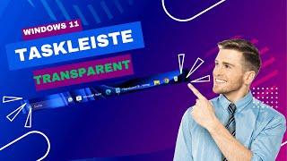 Taskleiste transparent durchsichtig unsichtbar machen Windows 11 #WindowsPower