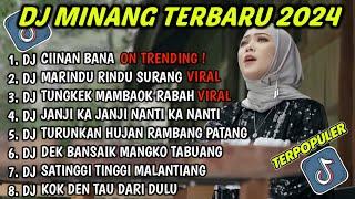 DJ MINANG TERBARU 2024 FULL ALBUM || DJ CIINAN BANA (FAUZANA) ON TRENDING VIRAL TIKTOK TERBARU 2024