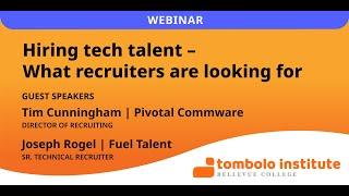 Webinar Recording: Hiring tech talent - What recruiters are looking for