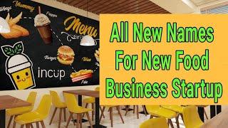 All New Name For Food Business | New Food Startup Name ideas | Fast Food Business New name ideas