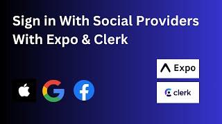 Sign In with Social Providers (Google, Apple, Facebook) | React Native Expo | Clerk | Tutorial 2024