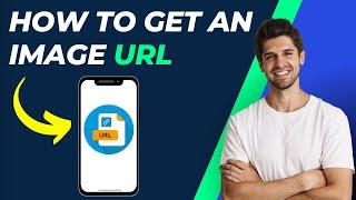 How To Get An Image URL On Mobile: Easy Tutorial